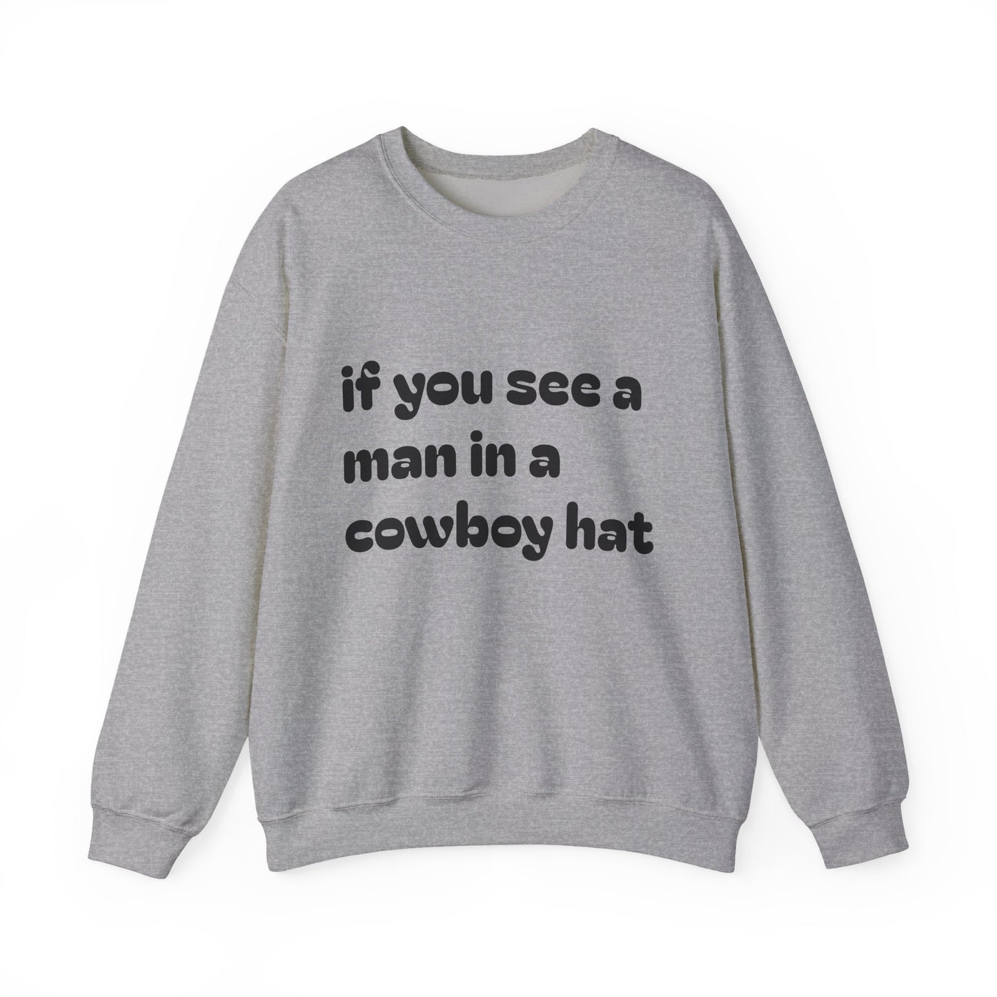 Man in a Cowboy Hat Crewneck