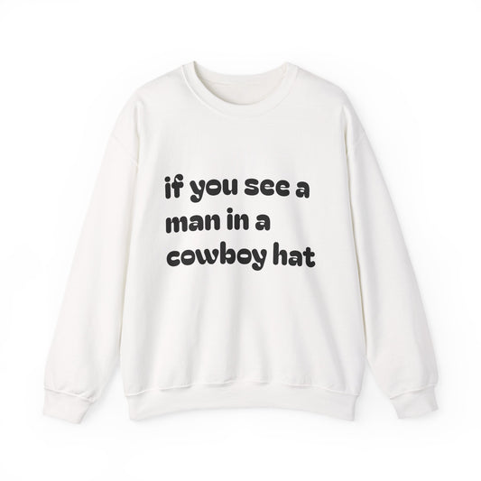 Man in a Cowboy Hat Crewneck